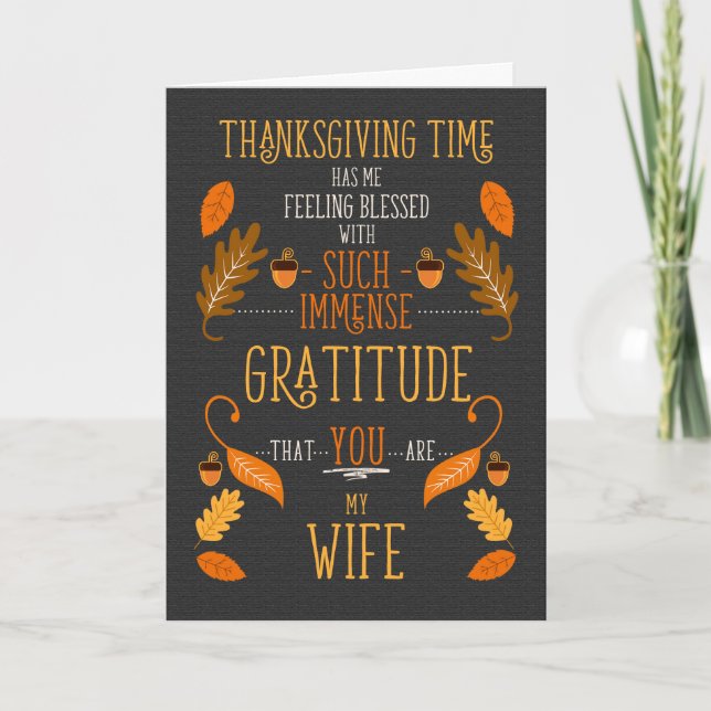 Cartão De Festividades for Wife Thanksgiving Immense Gratitude for You (Frente)