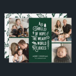 Cartão De Festividades Foto Collage Thrill Of Hope Photo Christmas Green<br><div class="desc">Este Cartões de foto de Natal apresenta a tipografia moderna, que lê "Uma emoção da esperança; as alegrias do mundo desgastado" em branco sobre um fundo verde da floresta - quatro modelos fotográficos! A parte de trás contém um padrão de bagas, ramos de pinheiro e folhas em verde. Para obter...</div>