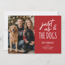 Cartão De Festividades Foto engraçada de apenas nós e os cães nas férias 