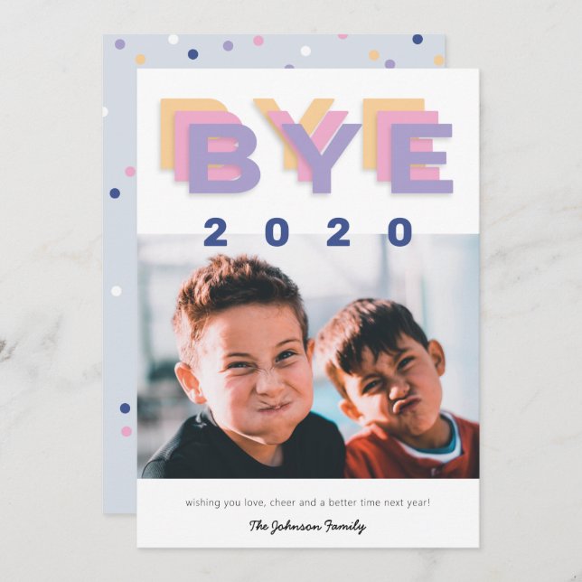 Cartão De Festividades Foto Engraçada Do Solteiro Trendy "Bye 2020" (Frente/Verso)