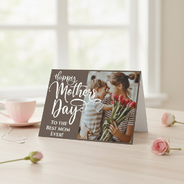 Cartão De Festividades Foto Personalizada & Texto Dia das Mães Melhor Mãe