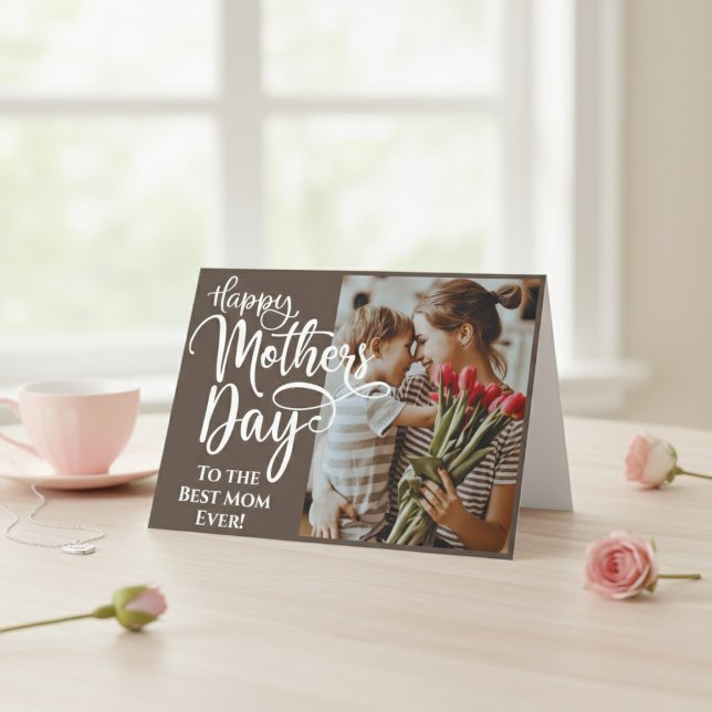 Cartão De Festividades Foto Personalizada & Texto Dia das Mães Melhor Mãe (Custom Photo & Text Mother's Day Best Mom Ever Holiday Card)