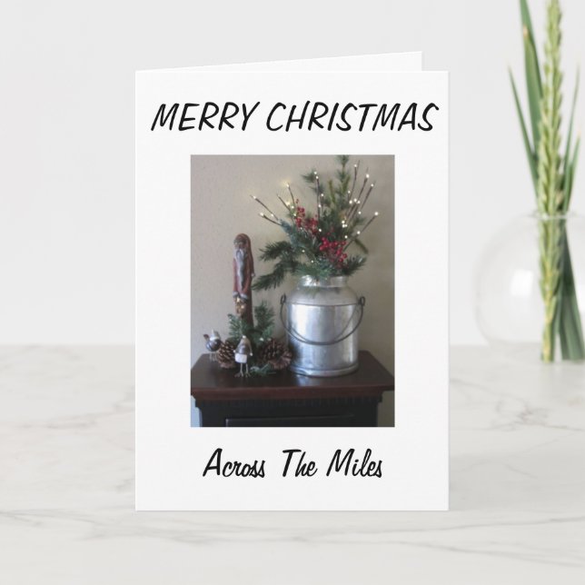 CARTÃO DE FESTIVIDADES FROM OUR HOUSE TO YOURS-ACROSS THE MILES CHRISTMAS (Frente)