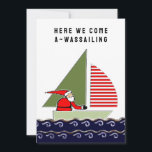 Cartão De Festividades funny Christmas<br><div class="desc">Sailing-themed Christmas humor.</div>