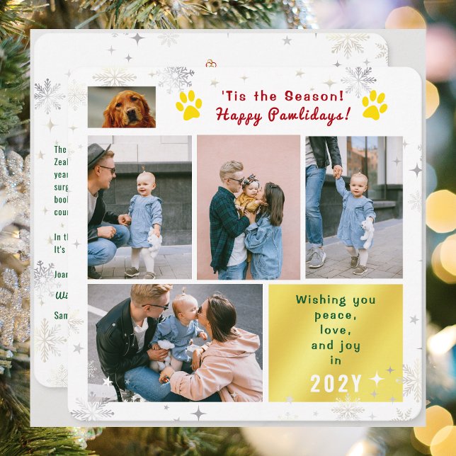 Cartão De Festividades Funny Dog Happy Pawlidays Peace Love Joy 5 Photos  (Funny Dog Cat Photo Happy Pawlidays with 5 Photos Total. Elegant Cute Snowflakes. What a year letter)
