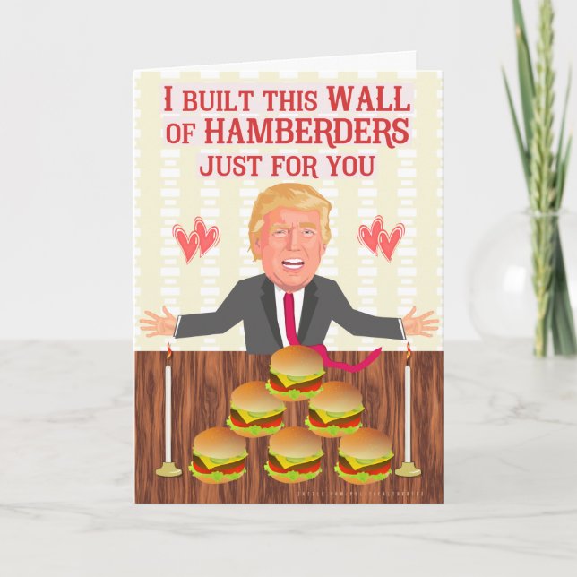 Cartão De Festividades Funny Donald Trump Hamberders Wall Aniversário (Frente)