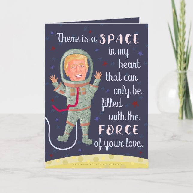Cartão De Festividades Funny Donald Trump Outer Space Valentine's Day (Frente)