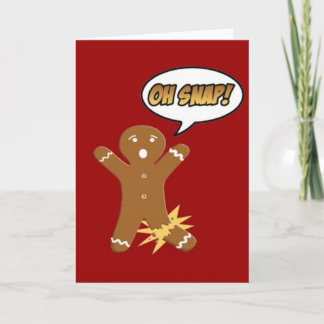 Cartão De Festividades Funny Gingerbread OH SNAP Christmas Card