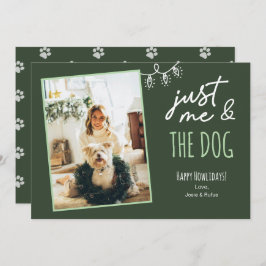 Cartão De Festividades Funny Just Me & The Dog Howlidays Photo Green