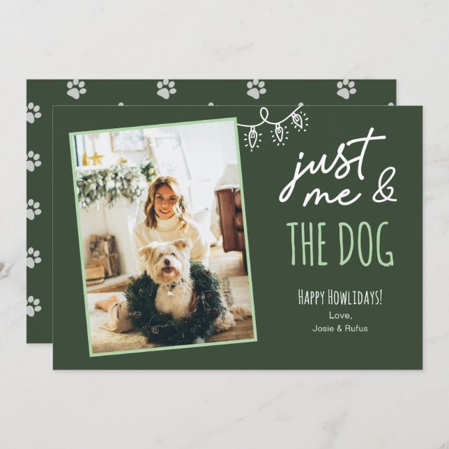 Cartão De Festividades Funny Just Me & The Dog Howlidays Photo Green (Frente/Verso)