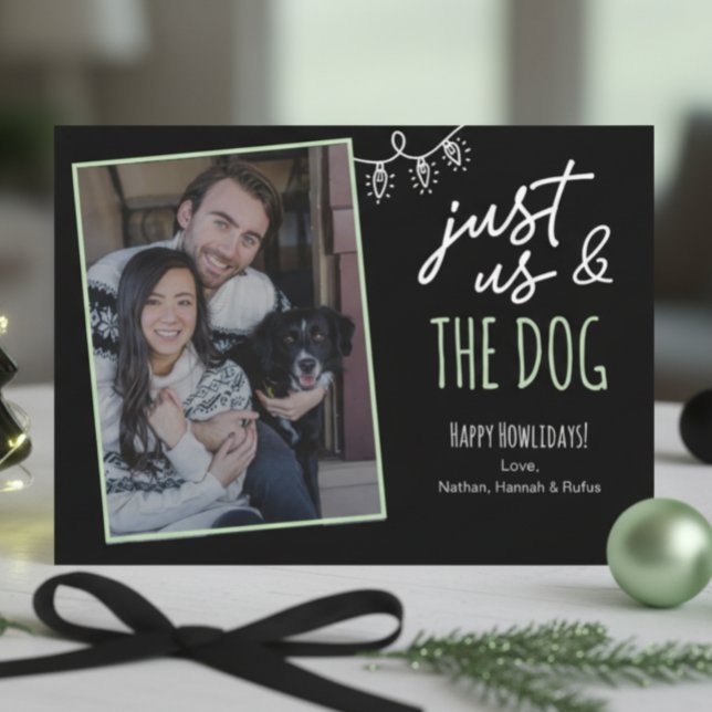 Cartão De Festividades Funny Just Us & The Dog Howlidays Photo Black (Criador carregado)