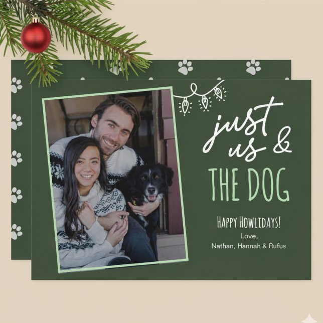 Cartão De Festividades Funny Just Us & The Dog Howlidays Photo Green (Criador carregado)