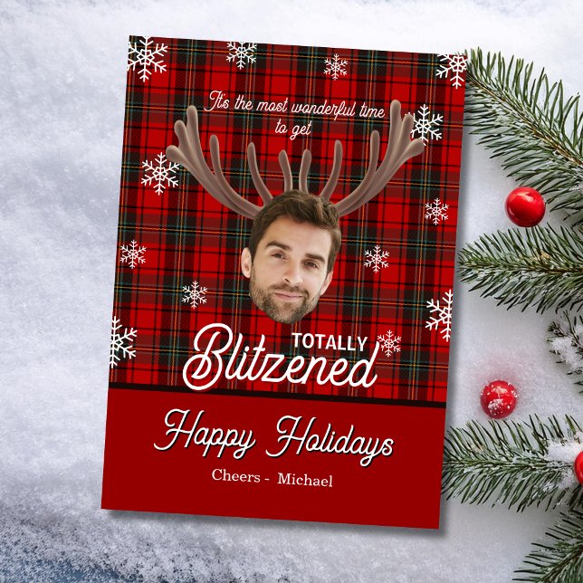 Cartão De Festividades Funny Photo Face Blitzened Sarcastic Christmas (Funny photo face holiday card it's the most wonderful time to get totally blitzened dry humor)