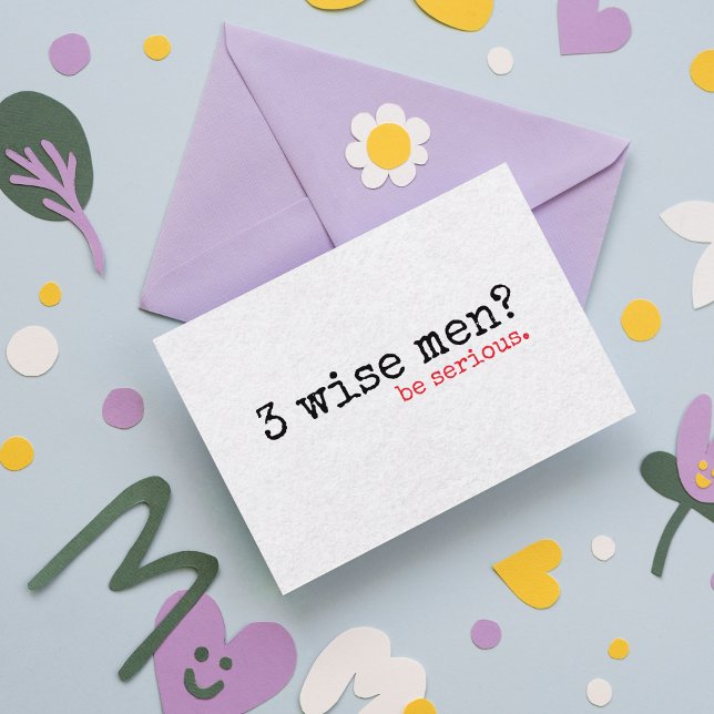Cartão De Festividades Funny Retro "3 Wise Men? Be Serious" Christmas  (Funny Christmas Card — "3 Wise Men? Be Serious" )
