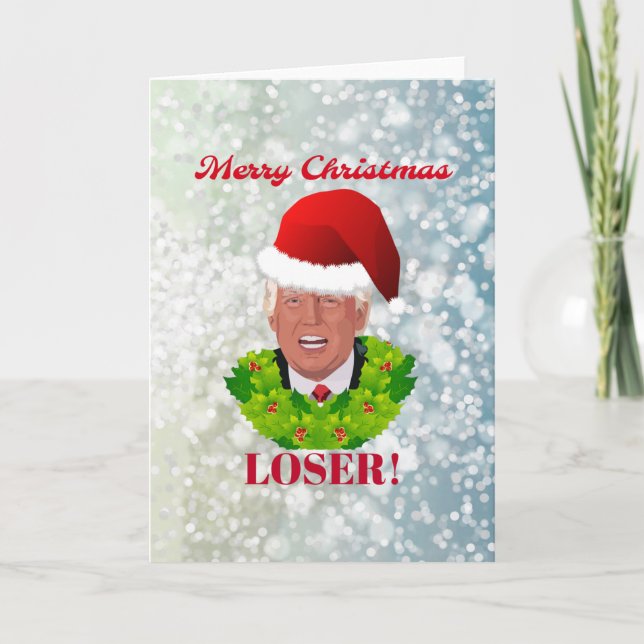 Cartão De Festividades Funny Trump "Merry Christmas Loser" (Frente)