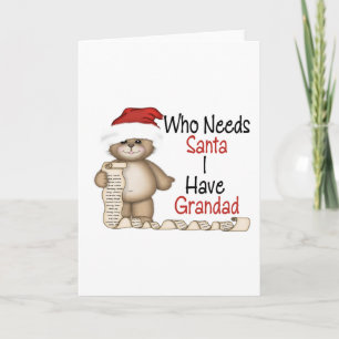 Cartão De Festividades Funny Who Needs Santa Grandad