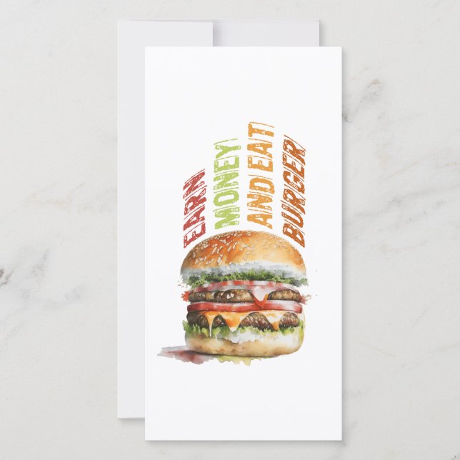 Cartão De Festividades Ganhe Dinheiro E Coma Burger, Design Humoroso Burg (Frente)