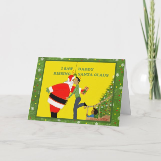 Cartão De Festividades Gay Christmas Card I Saw Daddy Kissing Santa Claus (Frente)