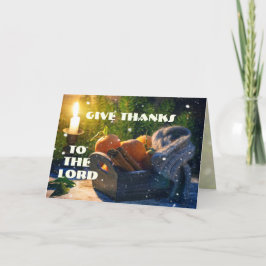 Cartão De Festividades Give Thanks to the Lord, Bible Verse Greeting Card
