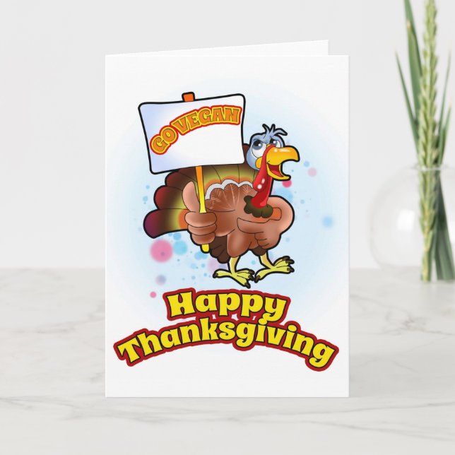 Cartão De Festividades Go Vegan Happy Thanksgiving  Card (Frente)