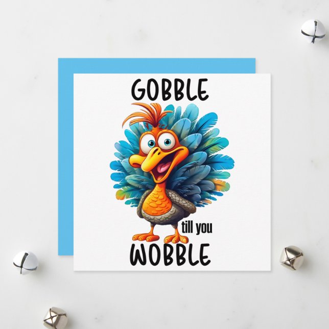 Cartão De Festividades Gobble Til You Wobble (Frente/Verso In Situ)