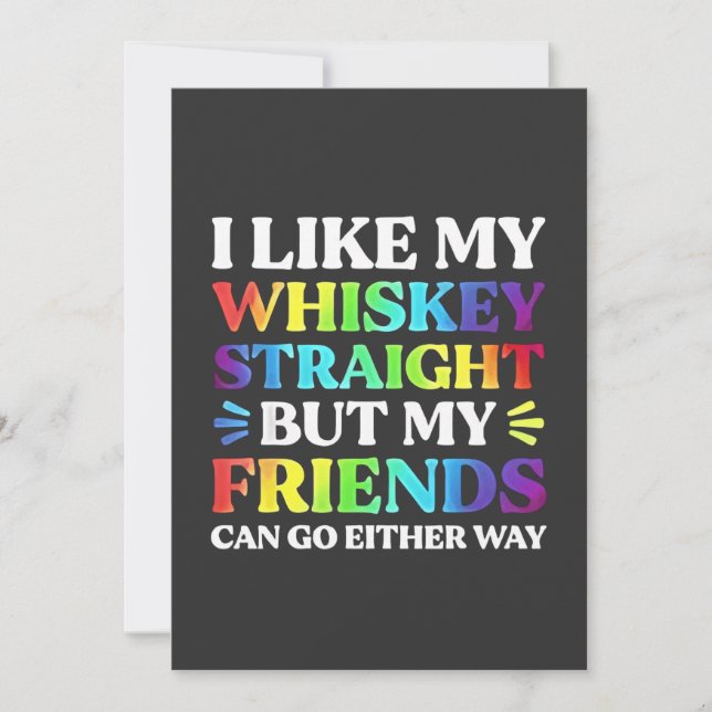 Cartão De Festividades Gosto do meu Hetero Whiskey, mas dos meus amigos L (Frente)