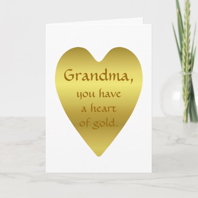 Cartão De Festividades Grandma you have a heart of gold (Frente)