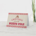 Cartão De Festividades Greetings from the North Pole<br><div class="desc">Your child's eyes will light up with they receive a greeting card from Santa Claus. Add your own personal message inside</div>