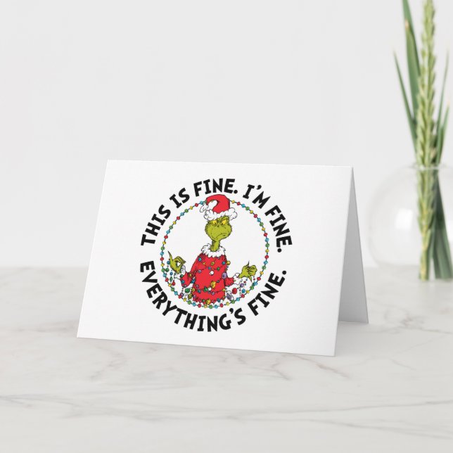 Cartão De Festividades Grinch | Everything's Fine (Frente)