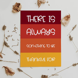 Cartão De Festividades Há sempre algo para agradecer
