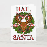Cartão De Festividades Hail Santa<br><div class="desc">hail santa claus reindeer satan jesus devil god christmas holidays</div>