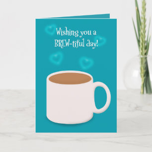 Cartão De Festividades Happy Birthday For Anyone Cup of Coffee