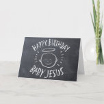Cartão De Festividades Happy Birthday Jesus - Chalkboard Christmas Chalk<br><div class="desc">Sometimes it's nice to remember what "CHRIST"mas is celebrated for. Share the spirit of your faith with others. The cards words are of course completely customizable. And don't forget the matching address labels, stickers and so much more - just check out our store for even more items this charming design...</div>