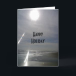 CARTÃO DE FESTIVIDADES "HAPPY HOLIDAY" FROM THE BEACH<br><div class="desc">This is a beautiful way to say HAPPY HOLIDAY this year. If you like beach scenes,  please check out all my Beach Products here at Zazzle. THANKS so very much.</div>