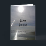 CARTÃO DE FESTIVIDADES "HAPPY HOLIDAY" FROM THE BEACH<br><div class="desc">This is a beautiful way to say HAPPY HOLIDAY this year. If you like beach scenes,  please check out all my Beach Products here at Zazzle. THANKS so very much.</div>