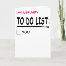 Cartão De Festividades Happy Valentines Day Cards To Do List Funny Gift