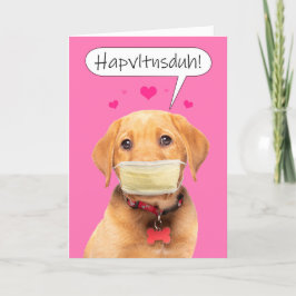 Cartão De Festividades Happy Valentine's Day Talking Puppy in Face Mask