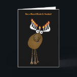 Cartão De Festividades Have a Moosed Wonderful Hanukkah!<br><div class="desc">Inside text: With many menorah to come!</div>