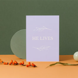 Cartão De Festividades He Lives Christian Easter Card – Lavender Faith
