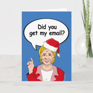 Cartão De Festividades Hillary Christmas Card - Did you get my email -.pn