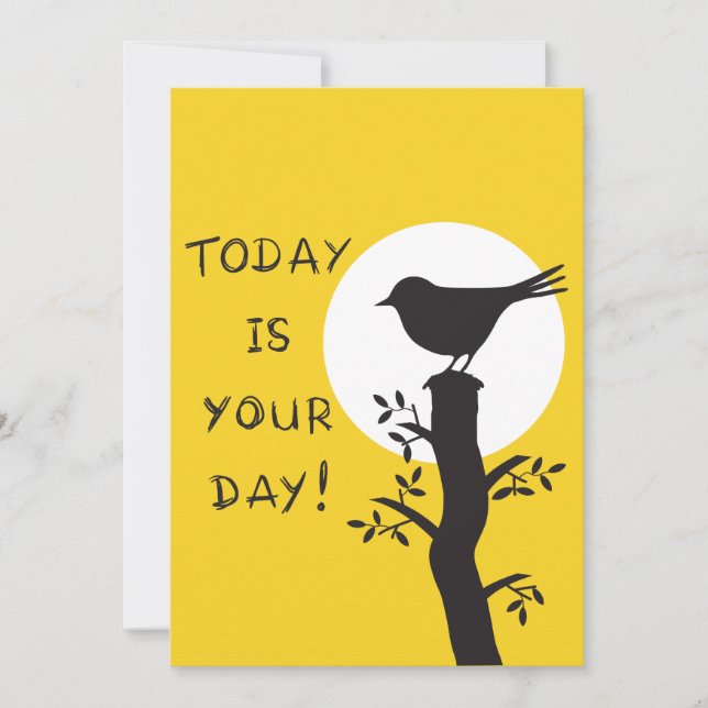 Cartão De Festividades Hoje é o seu dia - citação inspiradora desenhada (Frente)
