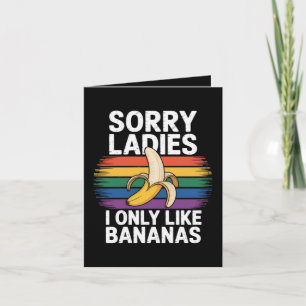 Cartão De Festividades Homens Desculpe Garota Eu Gosto de Bananas Engraça