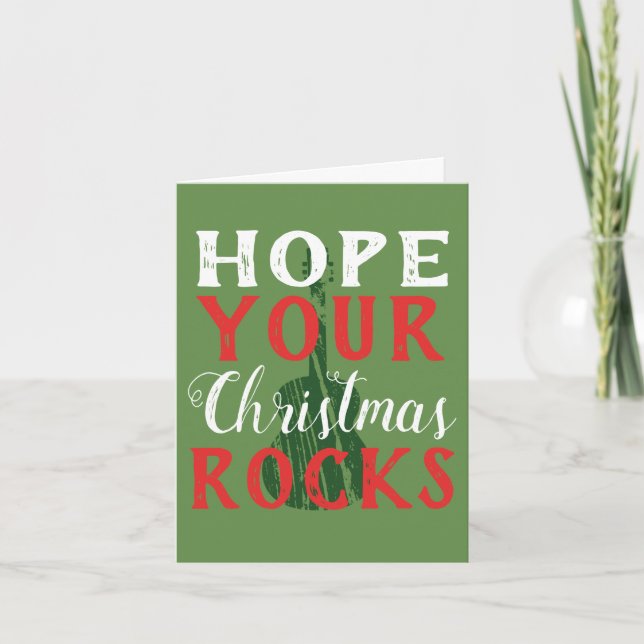 Cartão De Festividades Hope Your Christmas Rocks Greeting Card (Frente)