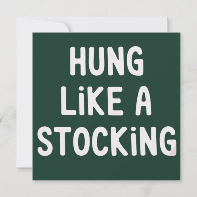 Cartão De Festividades Hung Like A Stocking Christmas Funny Sarcastic (Frente)