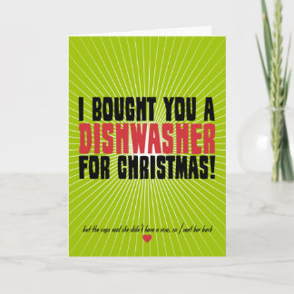 Cartão De Festividades I Bought You A Dishwasher For Christmas