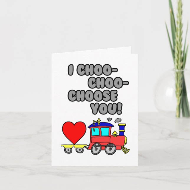 Cartão De Festividades I Choo Choo Choose You Train Valentine's Day Card (Frente)
