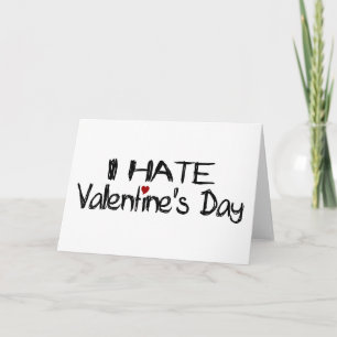 Cartão De Festividades I Hate Valentine'S Day
