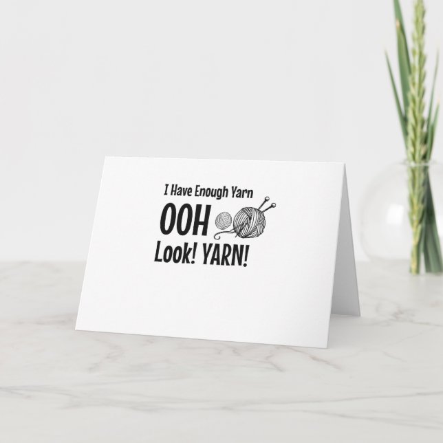 Cartão De Festividades I Have Enough Yarn Funny Knitting Crochet (Frente)