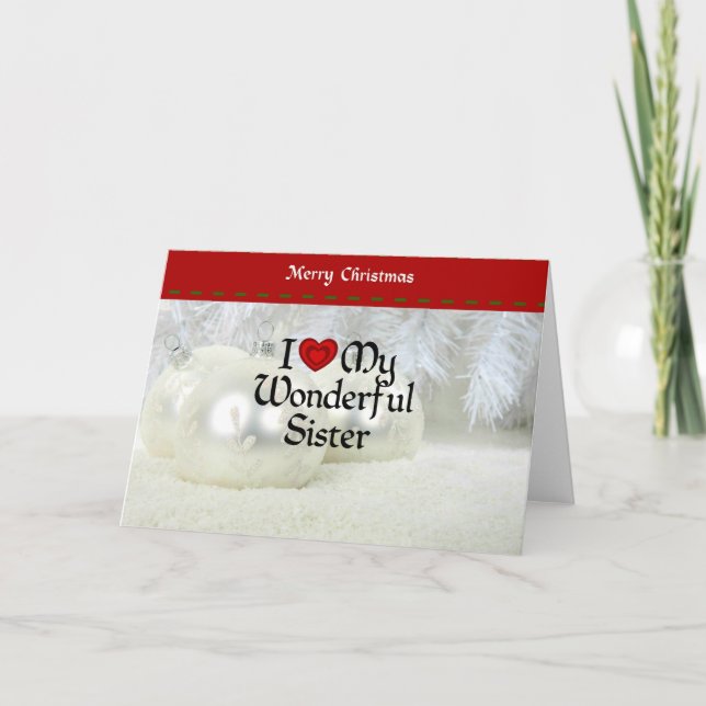 Cartão De Festividades I Love My Wonderful Sister, White Christmas (Frente)