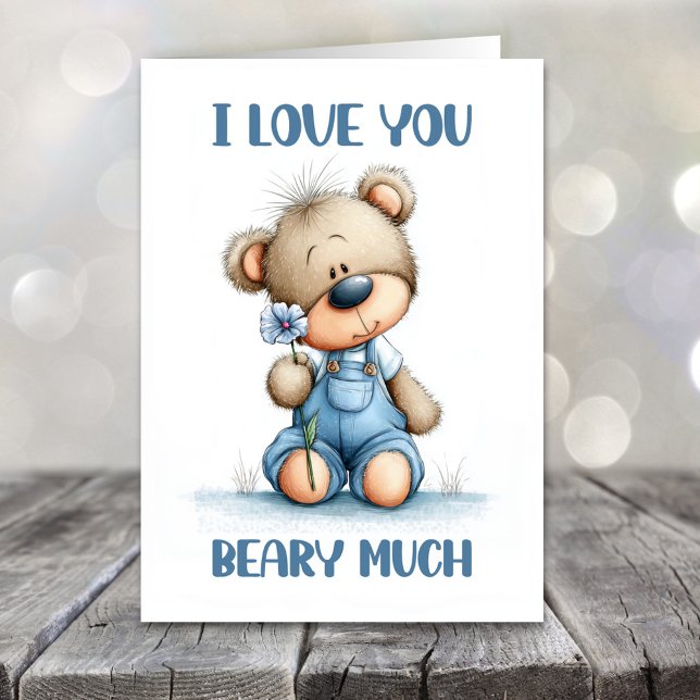 Cartão De Festividades I Love You Beary Much Teddy Bear Valentines Day (Criador carregado)